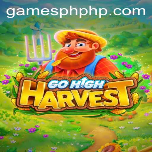 Discover the Enchanting World of GoHighHarvest: A New Frontier in Gaming