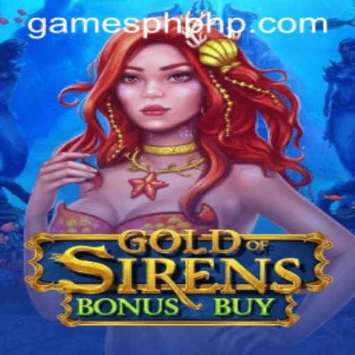 GoldofSirensBonusBuy: A Captivating Gaming Experience